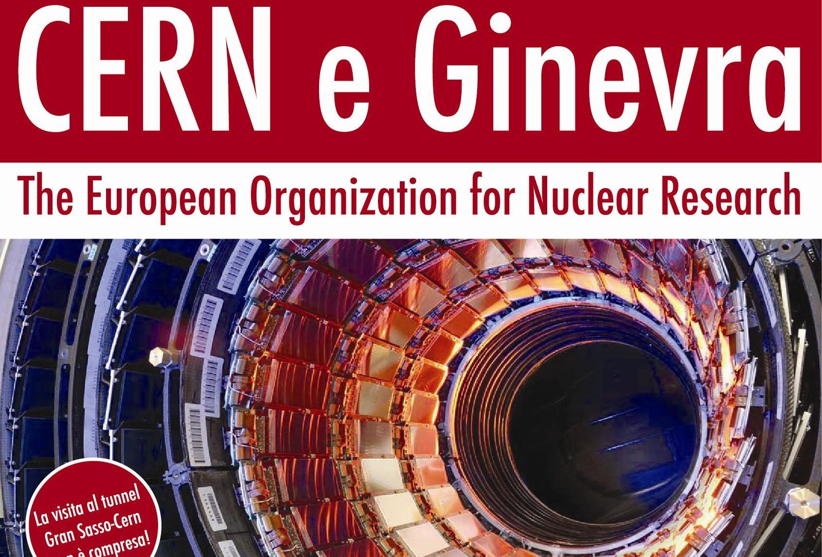 La Terna Sinistrorsa ti porta al CERN e a Ginevra