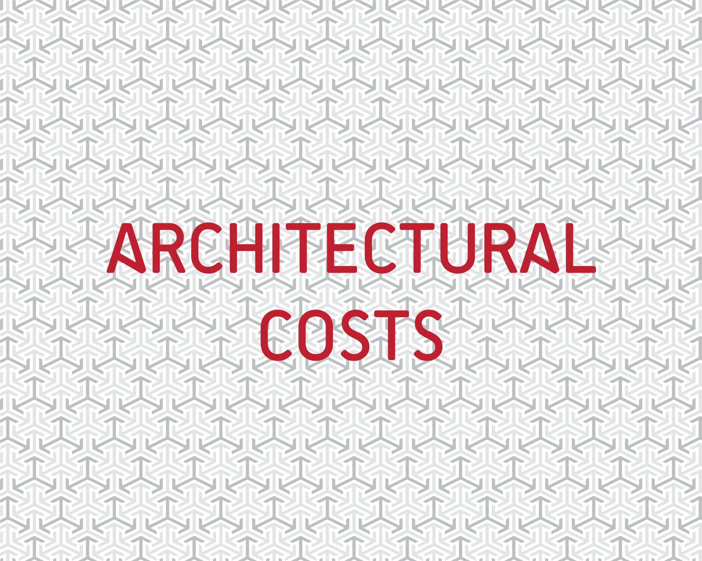 Costi ad architettura / Architectural costs