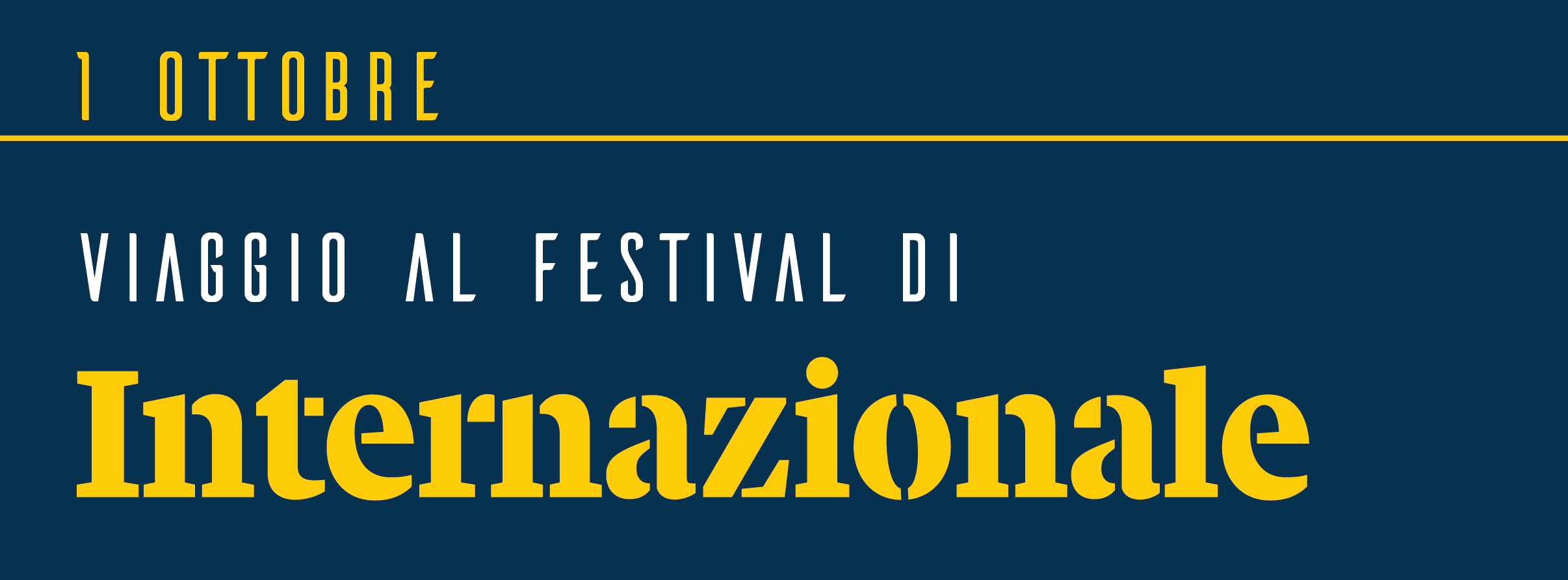 Viaggio ad Internazionale 1