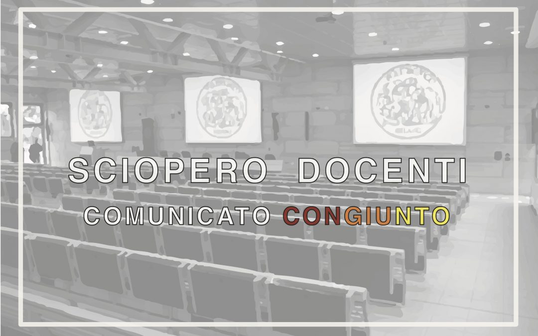 Aggiornamento Sciopero: comunicato congiunto