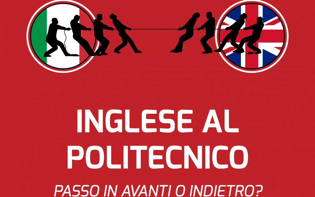 Inglese al Politecnico: le nostre riflessioni
