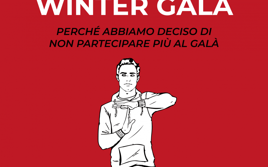 PERCHÉ ABBIAMO DECISO DI NON PARTECIPARE PIÙ AL GALA